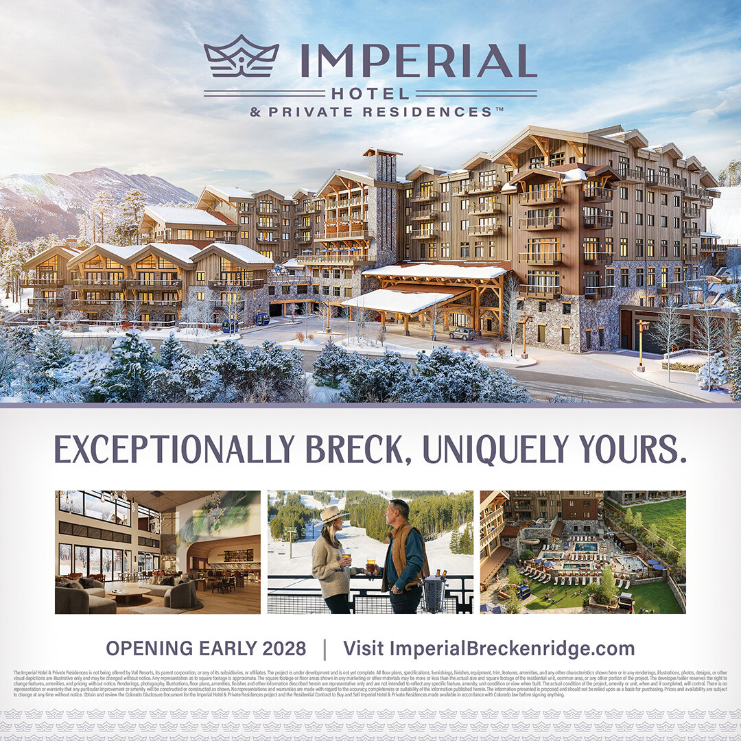Imperial Hotel & Private Residences -- exceptionally Breck, uniquely yours. Opening early 2028. ImperialBreckenridge.com